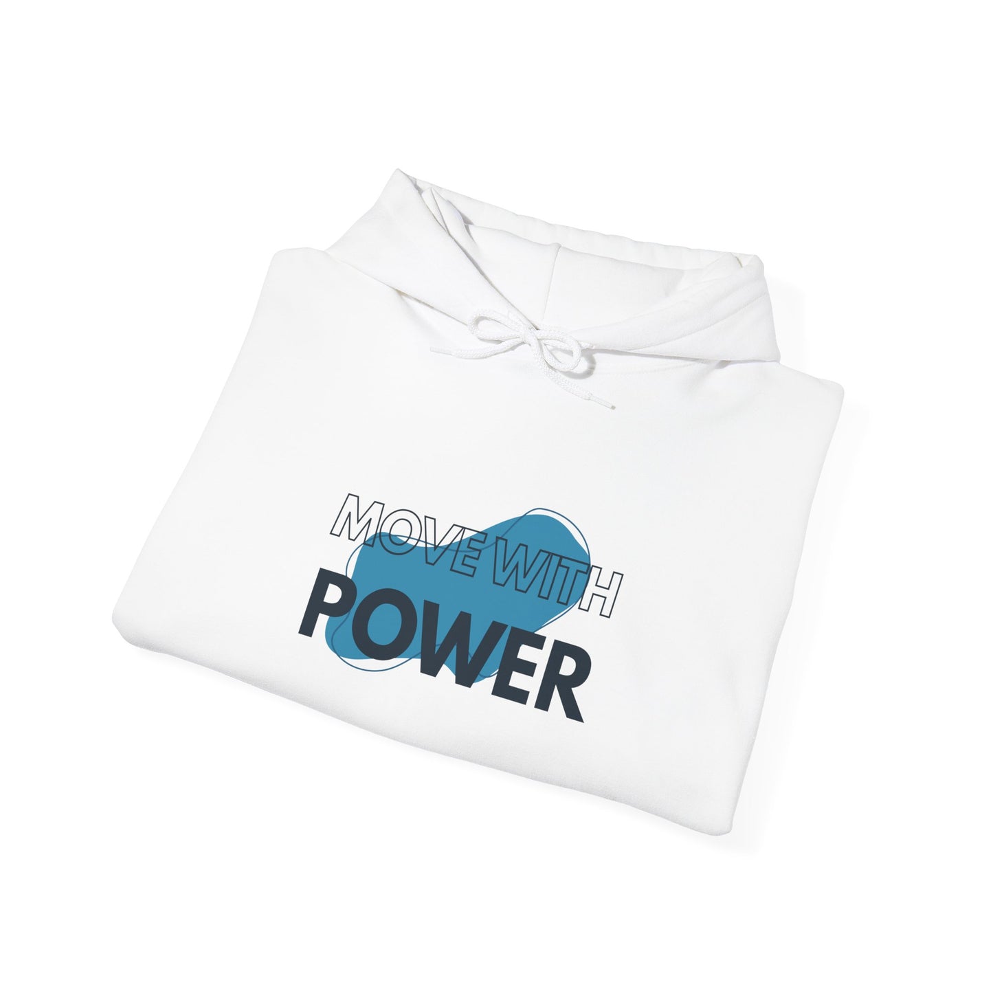 Move With Power Hoodie